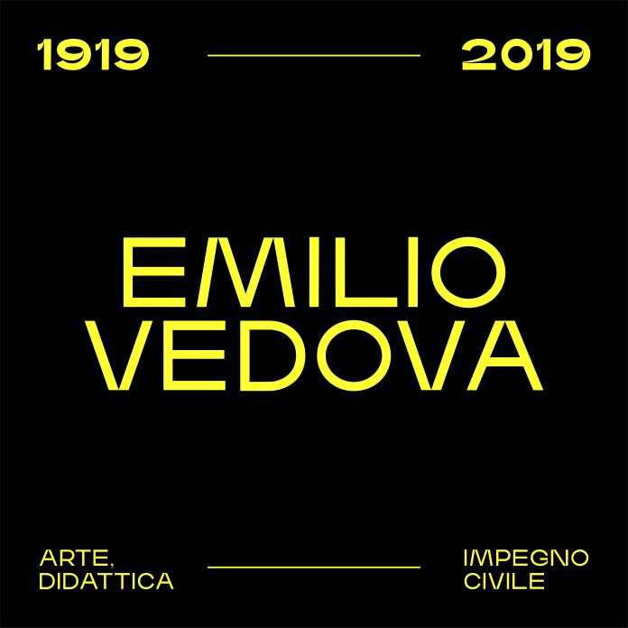 EMILIO VEDOVA (1919-2019)  Arte, didattica, impegno civile