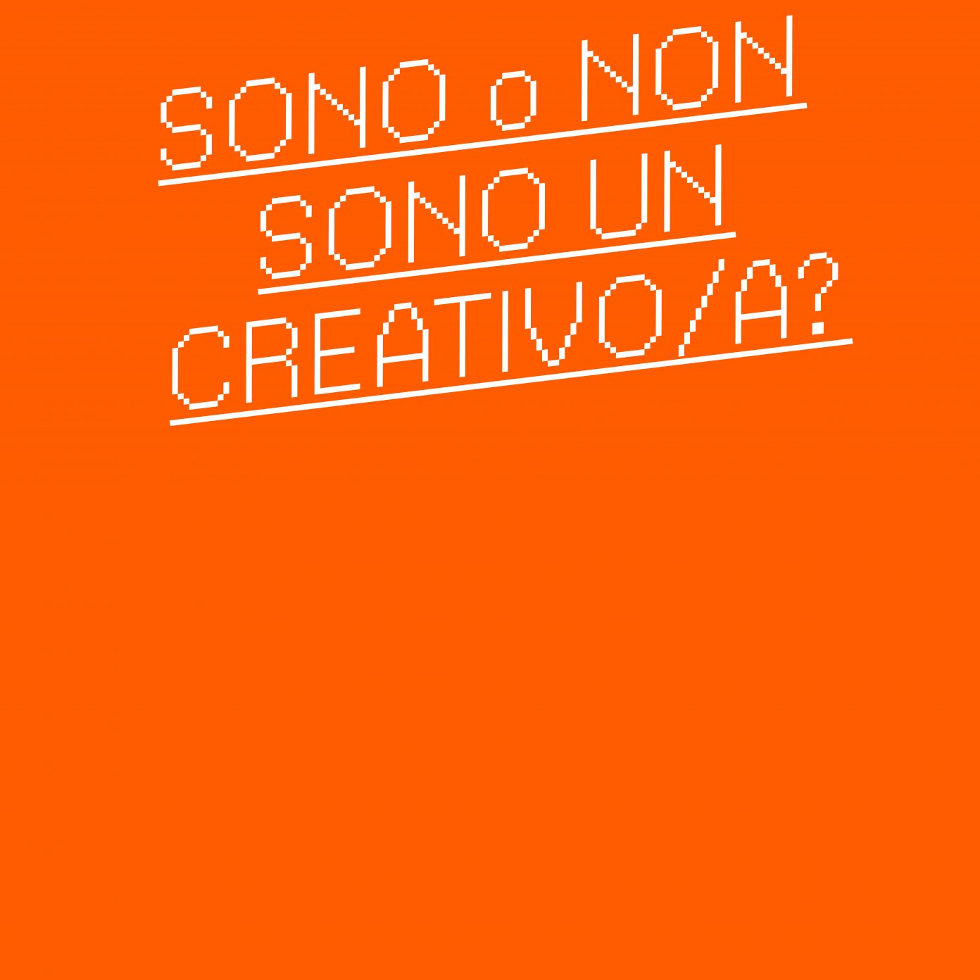 Workshop: SONO O NON SONO UN CREATIVO/A? 